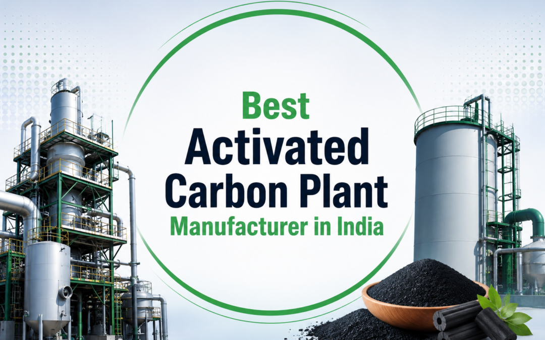 Best Activated Carbon Plant Manufacturer in India