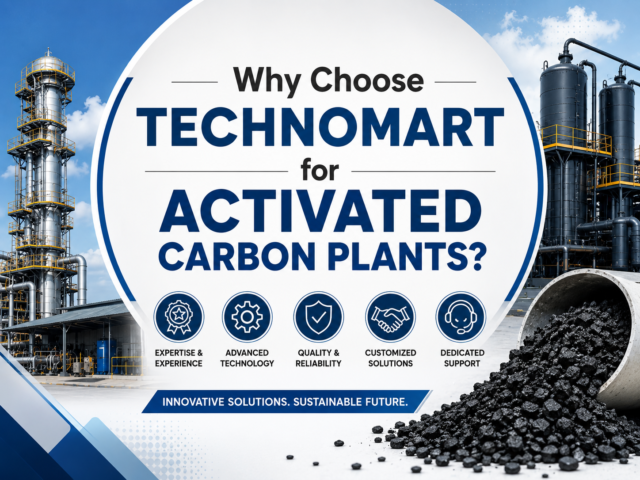 Why Choose Technomart for Activated Carbon Plants?
